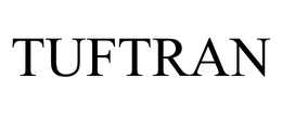 TUFTRAN trademark