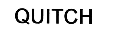 QUITCH trademark