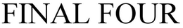 FINAL FOUR trademark