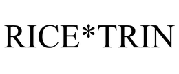 RICE*TRIN trademark