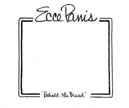 ECCE PANIS 'BEHOLD, THE BREAD' trademark