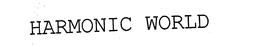 HARMONIC WORLD trademark
