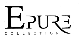 EPURE COLLECTION trademark
