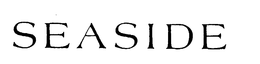 SEASIDE trademark