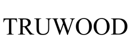 TRUWOOD trademark