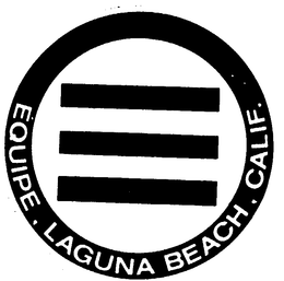 EQUIPE, LAGUNA BEACH, CALIF trademark