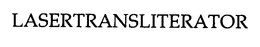 LASERTRANSLITERATOR trademark