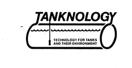 TANKNOLOGY TECHNOLOGY FOR TANKS AND THEIR ENVIRONMENT trademark