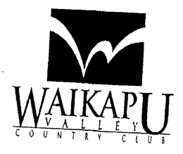 WAIKAPU VALLEY COUNTRY CLUB trademark
