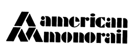 AMERICAN MONORAIL trademark