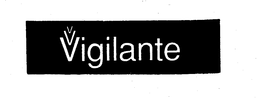 VIGILANTE trademark