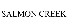 SALMON CREEK trademark