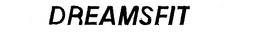 DREAMSFIT trademark