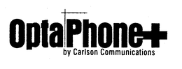 OPTAPHONE+ BY CARLSON COMMUNICATIONS trademark