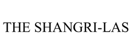 THE SHANGRI-LAS trademark
