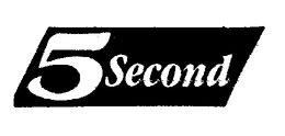 5 SECOND trademark