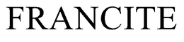 FRANCITE trademark
