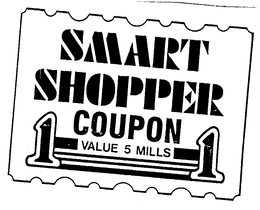SMART SHOPPER COUPON 1 VALUE 5 MILLS 1 trademark