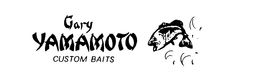 GARY YAMAMOTO CUSTOM BAITS trademark