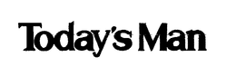 TODAY'S MAN trademark