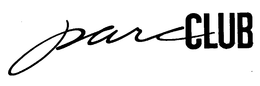 PARC CLUB trademark