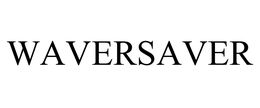 WAVERSAVER trademark
