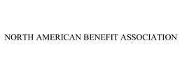 NORTH AMERICAN BENEFIT ASSOCIATION trademark