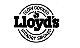 LLOYD'S SLOW COOKED HICKORY SMOKED trademark