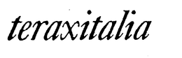 TERAXITALIA trademark