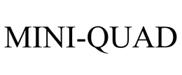 MINI-QUAD trademark