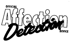 OFFICIAL AFFECTION DETECTION DEVICE trademark
