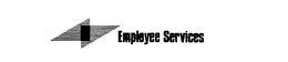 EMPLOYEE SERVICES trademark