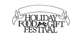 HOLIDAY FOOD GIFT FESTIVAL trademark
