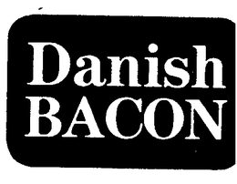 DANISH BACON trademark