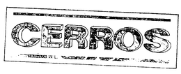 CERROS trademark