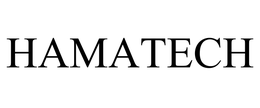 HAMATECH trademark