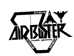 AIR BUSTER TROUBLE SPECIALTY RAID UNIT trademark