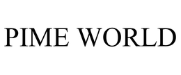PIME WORLD trademark
