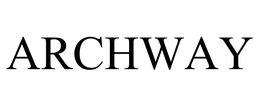 ARCHWAY trademark