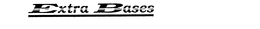 EXTRA BASES trademark