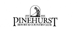 1895 1995 PINEHURST RESORT & COUNTRY CLUB trademark