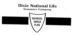 DIXIE NATIONAL LIFE INSURANCE COMPANY NATIONAL SHIELD PLAN trademark