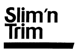 SLIM'N TRIM trademark