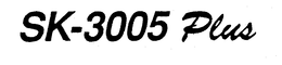 SK-3005 PLUS trademark