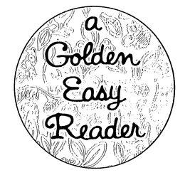 A GOLDEN EASY READER trademark