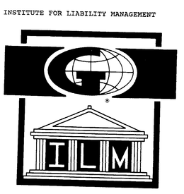 INSTITUTE FOR LIABILITY MANAGEMENT G ILM trademark