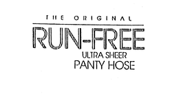 THE ORIGINAL RUN-FREE ULTRA SHEER PANTY HOSE trademark