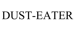 DUST-EATER trademark