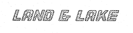 LAND & LAKE trademark