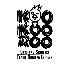 KOO KOO ROO ORIGINAL SKINLESS FLAME-BROILED CHICKEN trademark